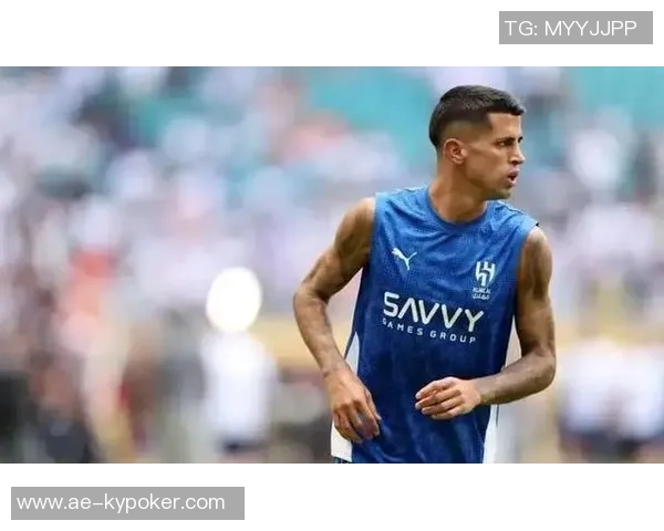 罗体报道新月愿意出租坎塞洛并承担大部分薪水国米期待下周得到答复